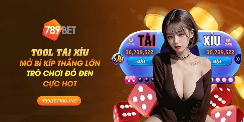 Tool tài xỉu: Mở bí kíp thắng lớn trò chơi đỏ đen cực hot